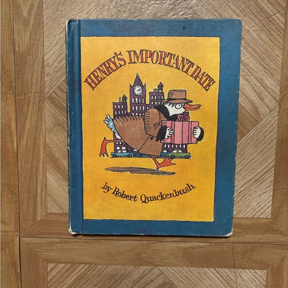 Vintage “Henry's Important Date”by Quackenbush, Robert M (1981) Hardcover”